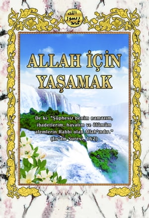 Allah Için Yaşamak