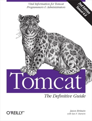 Tomcat: The Definitive Guide