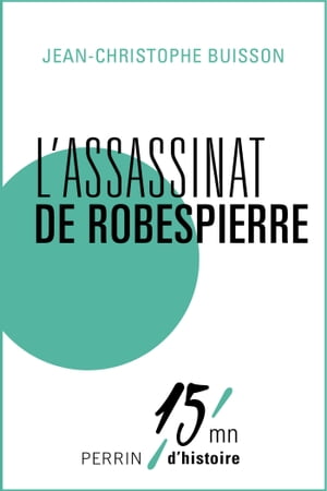 L'assassinat de Robespierre【電子書籍】[ J