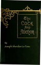 ŷKoboŻҽҥȥ㤨The Cock and AnchorŻҽҡ[ Joseph Sheridan Le Fanu ]פβǤʤ100ߤˤʤޤ