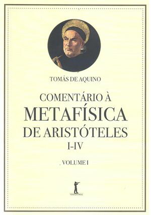 Comentário à Metafísica de Aristóteles I-IV (Digital)