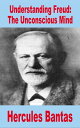 ŷKoboŻҽҥȥ㤨Understanding Freud: The Unconscious MindŻҽҡ[ Hercules Bantas ]פβǤʤ105ߤˤʤޤ