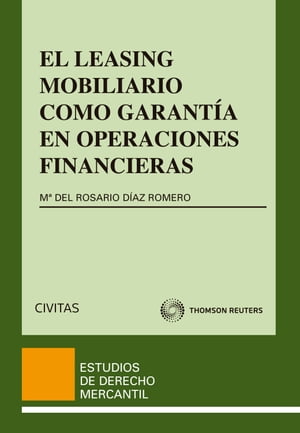 El Leasing Mobiliario como garant?a en operaciones financieras