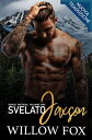 Svelato: Jaxson Eagle Tactical Serie, 1【電子書籍】 Willow Fox