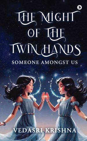 THE MIGHT OF THE TWIN HANDS