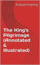 ŷKoboŻҽҥȥ㤨The King's Pilgrimage (Annotated & IllustratedŻҽҡ[ Rudyard Kipling ]פβǤʤ99ߤˤʤޤ