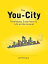 The You-City: Technology, Experience & Life on the Ground