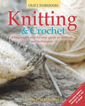 Craft Workbook: Knitting &CrochetŻҽҡ[ Charlotte Gerlings ]