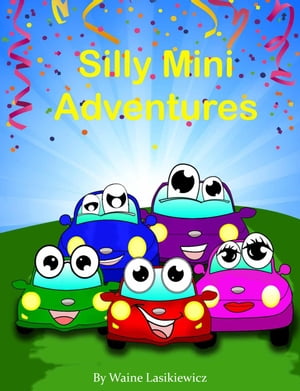 Silly Mini Adventures