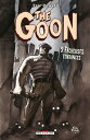 The Goon T05 F?cheuses Tendances【電子書籍】[ Eric Powell ]