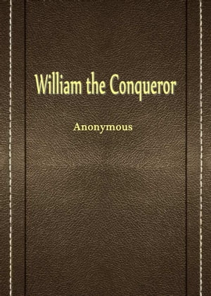 William the Conqueror