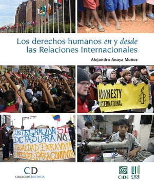 Los derechos humanos en y desde las Relaciones Internacionales