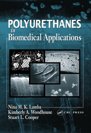 Polyurethanes in Biomedical Applications