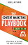 The Content Marketing Playbook - Strategies to Attract the Right CustomersŻҽҡ[ Adella Pasos ]