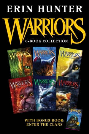 Warriors 6-Book Collection with Bonus Book: Enter the Clans Books 1-6 Plus Enter the Clans【電子書籍】[ Erin Hunter ]