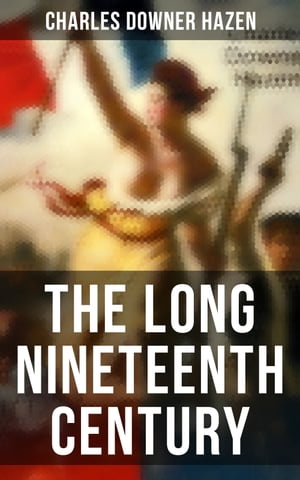 The Long Nineteenth Century