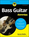 Bass Guitar For Dummies【電子書籍】 Patrick Pfeiffer