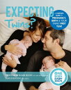 Expecting Twins (One Born Every Minute) Everything You Need to Know About Pregnancy, Birth and Your Twins 039 First Year【電子書籍】 Mark Kilby