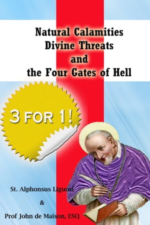 Natural Calamities, divine threats and the four Gates of Hell (Annotated)