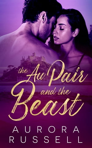 The Au Pair and the BeastŻҽҡ[ Aurora Russell ]