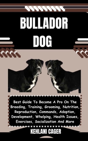 BULLADOR DOG