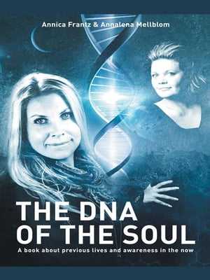 The Dna of the Soul