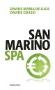 San Marino SPA【電子書籍】[ Davide Maria D
