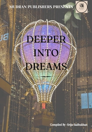 Deeper into dreams