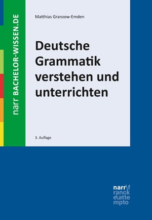 Deutsche Grammatik verstehen und unterrichten【電子書籍】 Matthias Granzow-Emden