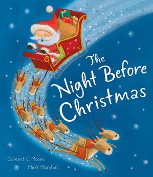 The Night Before Christmas【電子書籍】[ Clement C Moore ]