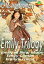 Emily Trilogy: Emily of New Moon, Emily Climbs, Emily's Quest: Children Novels