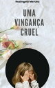 ŷKoboŻҽҥȥ㤨UMA VINGAN?A CRUEL CONTOŻҽҡ[ ROS?NGELA MARTINS ]פβǤʤ28ߤˤʤޤ