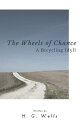 ŷKoboŻҽҥȥ㤨The Wheels of Chance (Annotated A Bicycling IdyllŻҽҡ[ H. G. Wells ]פβǤʤ99ߤˤʤޤ