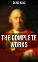 The Complete Works An Enquiry Concerning Human Understanding, A Treatise of Human Nature, The History of England, The Natural History of Religion, Essays, Personal Correspondence