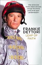 楽天楽天Kobo電子書籍ストアLeap of Faith: The New Autobiography【電子書籍】[ Frankie Dettori ]