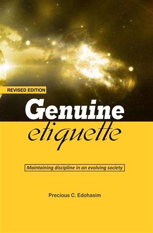 Genuine Etiquette Maintaining Discipline in an Evolving Society【電子書籍】 Precious Edohasim