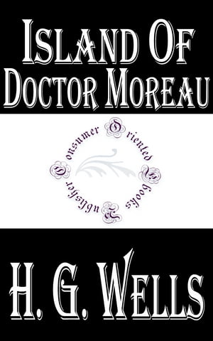 TORMORE Island of Doctor Moreau【電子書籍】[ H.G. Wells ]