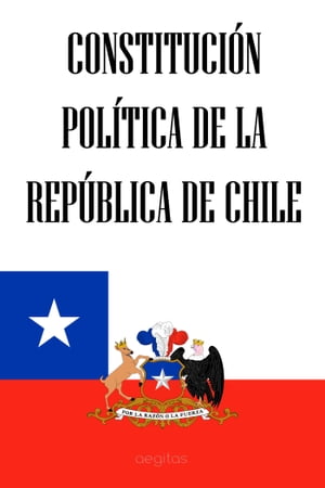 Constitución Política de la República de Chile