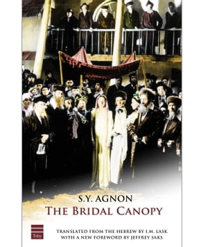 楽天楽天Kobo電子書籍ストアThe Bridal Canopy【電子書籍】[ Agnon, S.Y. ]