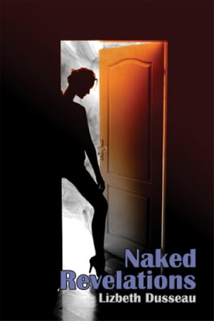 Naked Revelations