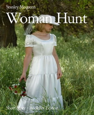 Woman Hunt