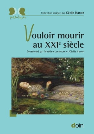 Vouloir mourir au XXIe siècle