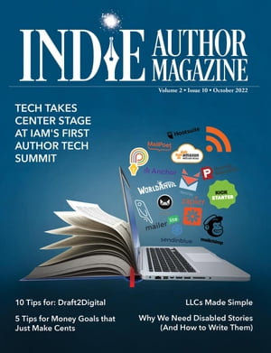 Indie Author Magazine Featuring the Author Tech Summit The Finances of Self-Publishing, Money Management, Indie Publishing LLCs, and How to Grow Your Book Business Indie Author Magazine, #18【電子書籍】[ Chelle Honiker ]