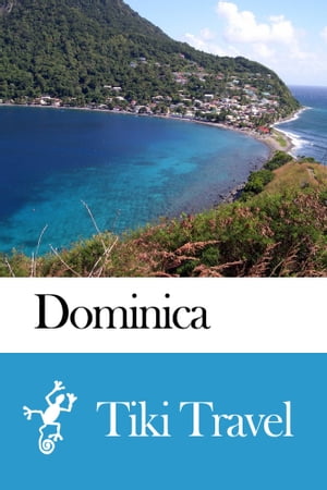 Dominica Travel Guide - Tiki Travel