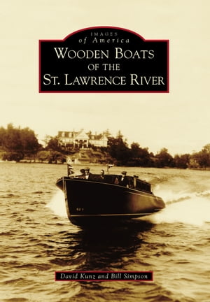 Wooden Boats of the St. Lawrence River