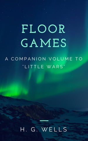 Floor Games (Annotated)