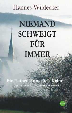 Niemand schweigt f?r immer Ein Hunsr?ck-Krimi