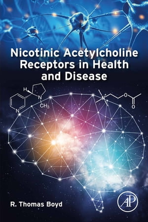 Nicotinic Acetylcholine Receptors in Health and 