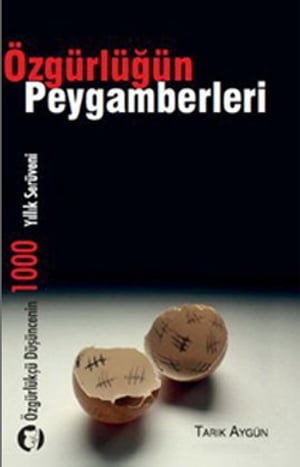 Özgürlüğün Peygamberleri