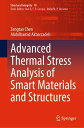 Advanced Thermal Stress Analysis of Smart Materials and Structures【電子書籍】 Zengtao Chen